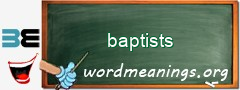 WordMeaning blackboard for baptists